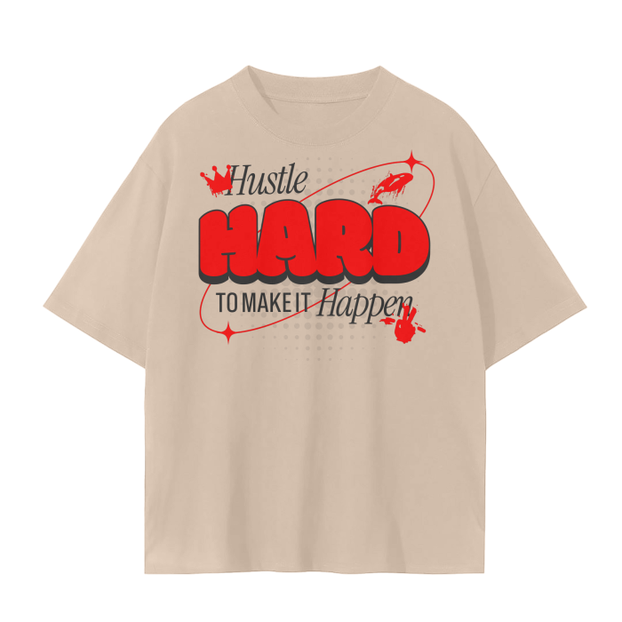 Hustle Hard Tee