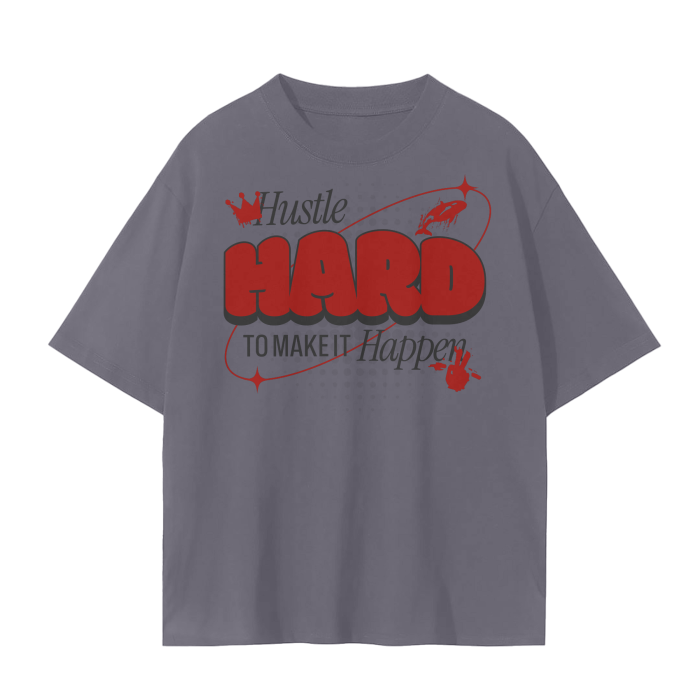 Hustle Hard Tee