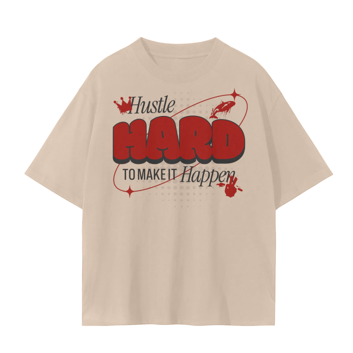 Hustle Hard Tee